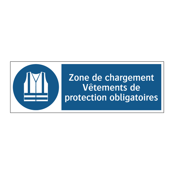 Zone de chargement Vêtements de protection obligatoires