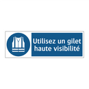 Utilisez un gilet haute visibilité