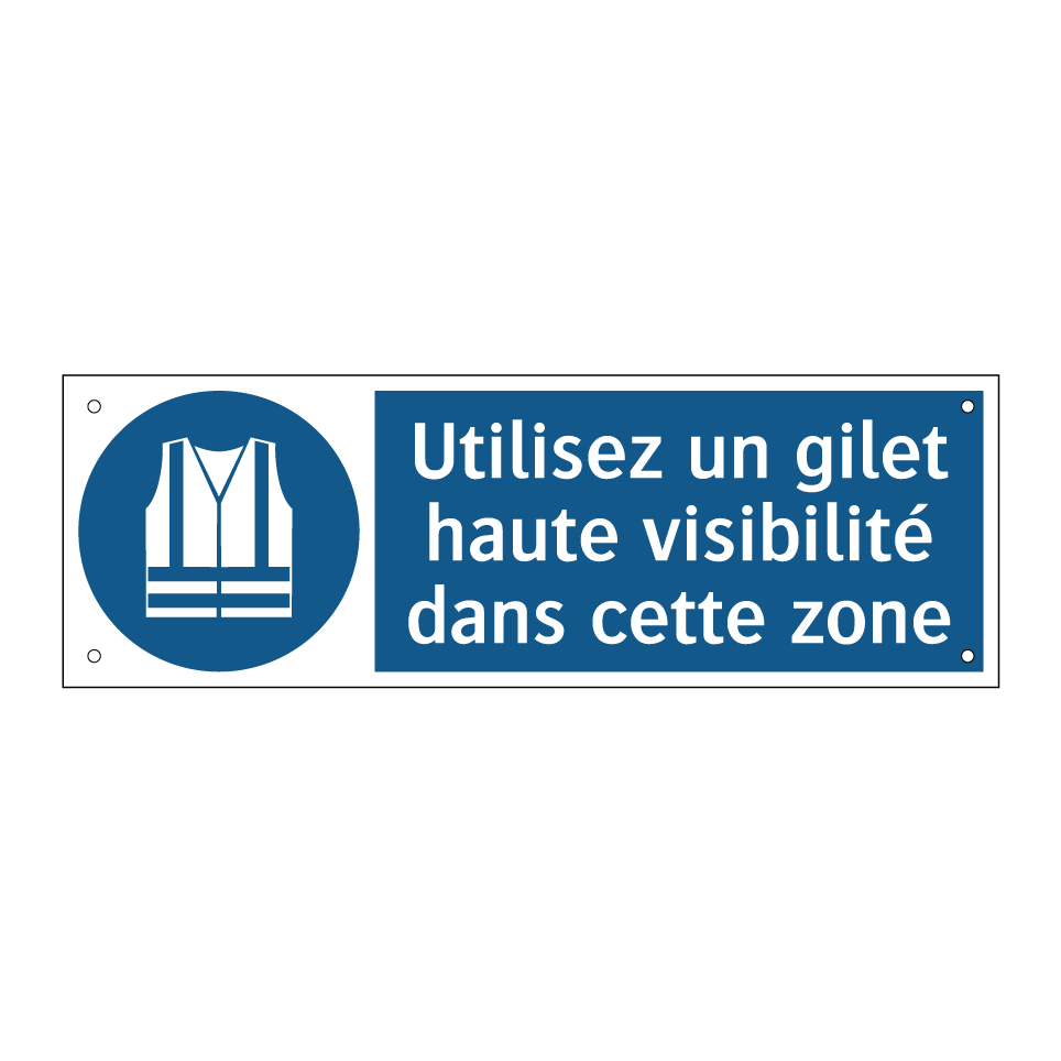 Utilisez un gilet haute visibilité dans cette zone