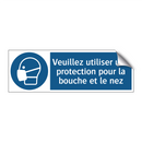 Veuillez utiliser une protection pour la bouche et le nez