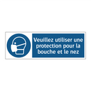 Veuillez utiliser une protection pour la bouche et le nez