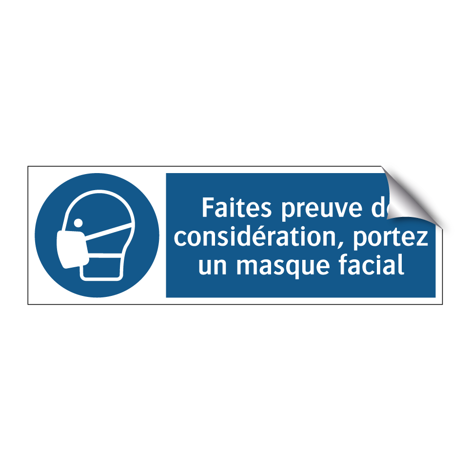 Faites preuve de considération, portez un masque facial