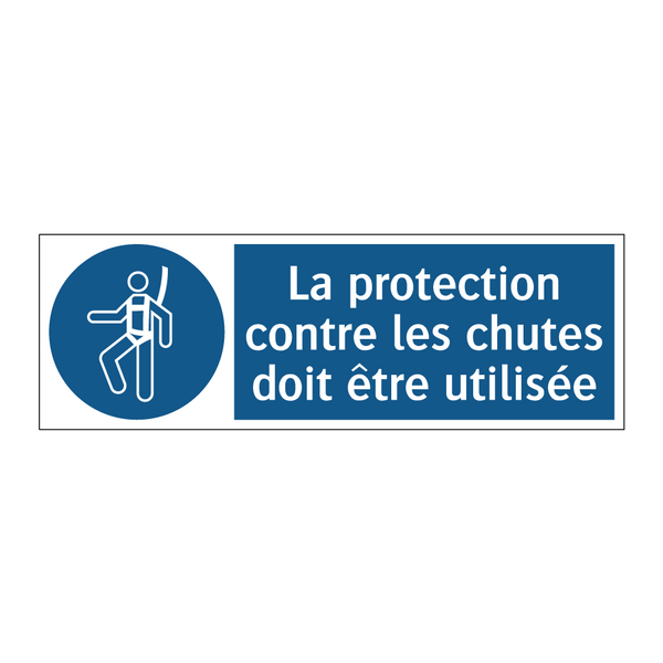 La protection contre les chutes doit être utilisée