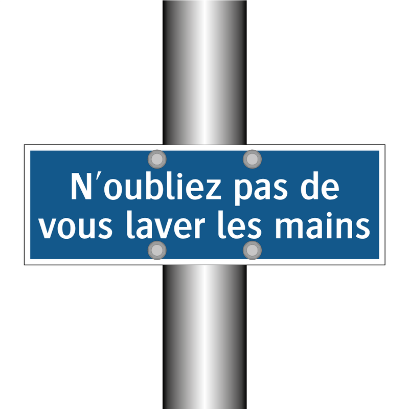 N'oubliez pas de vous laver les mains
