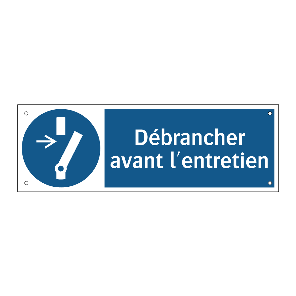 Débrancher avant l'entretien
