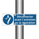 Déconnecter avant l'entretien ou la réparation