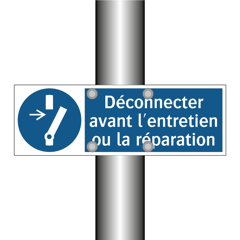 Déconnecter avant l'entretien ou la réparation