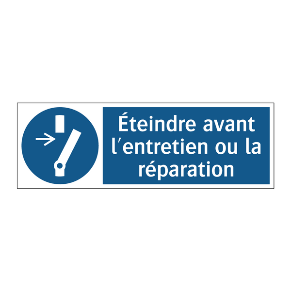Éteindre avant l'entretien ou la réparation