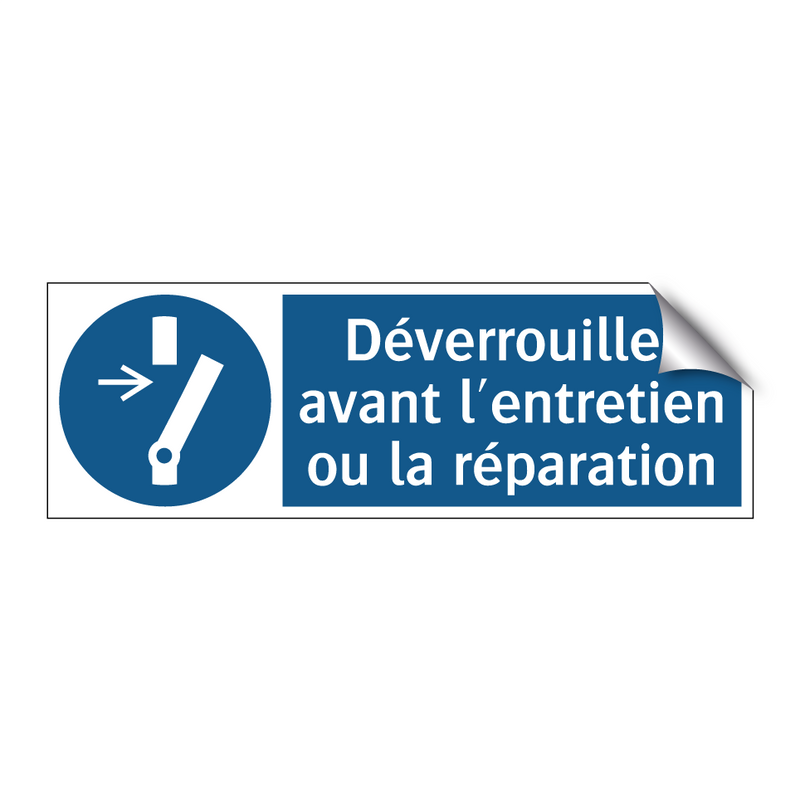 Déverrouiller avant l'entretien ou la réparation