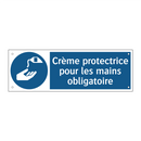 Crème protectrice pour les mains obligatoire