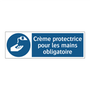 Crème protectrice pour les mains obligatoire