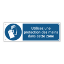 Utilisez une protection des mains dans cette zone