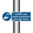 Utilisez une crème protectrice pour les mains