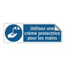 Utilisez une crème protectrice pour les mains