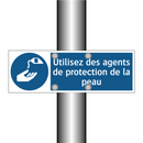 Utilisez des agents de protection de la peau