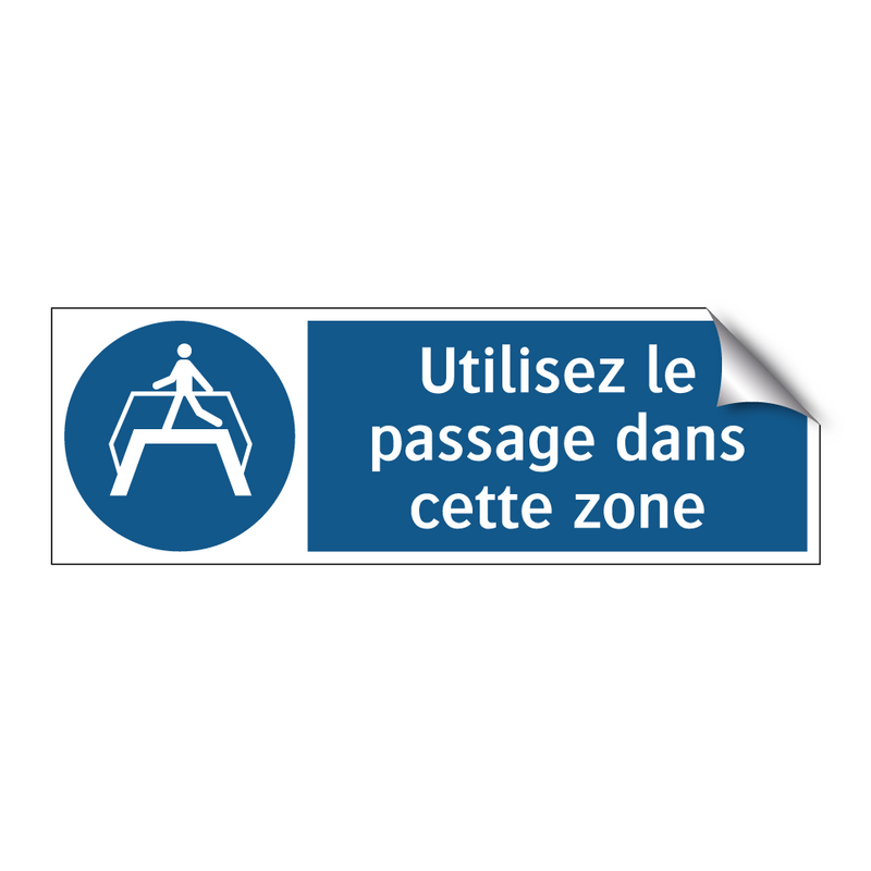 Utilisez le passage dans cette zone