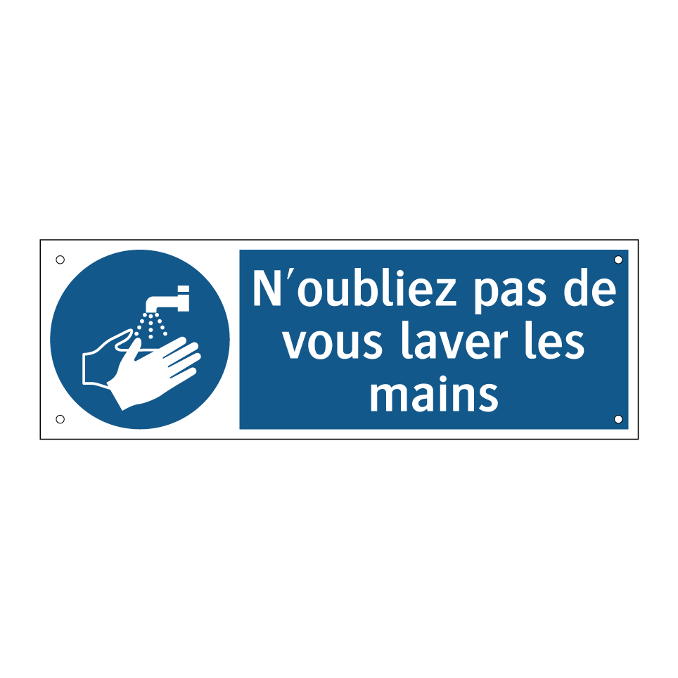 N'oubliez pas de vous laver les mains