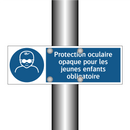 Protection oculaire opaque pour les jeunes enfants obligatoire