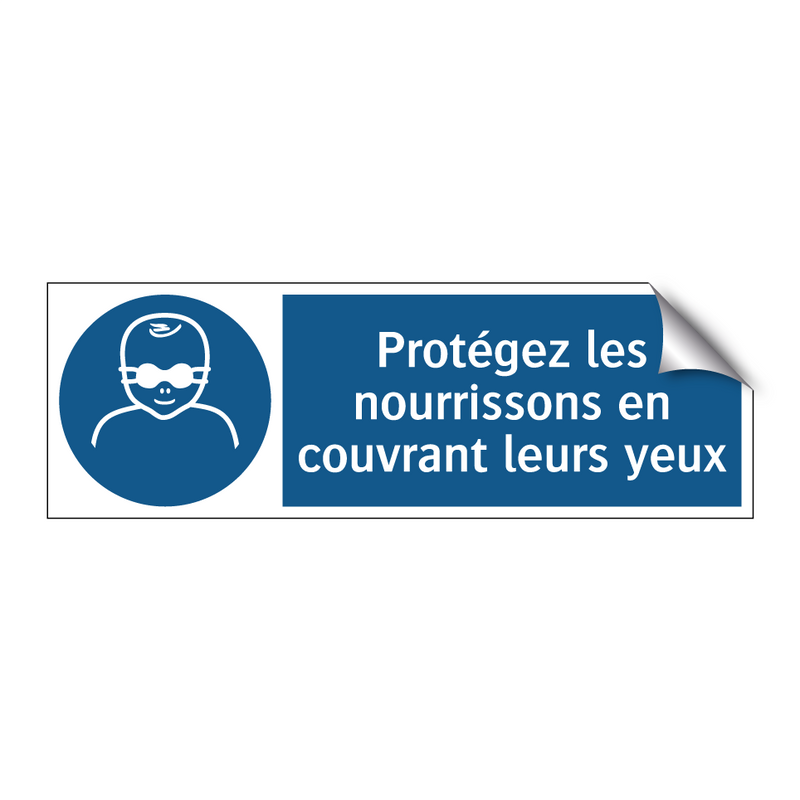Protégez les nourrissons en couvrant leurs yeux