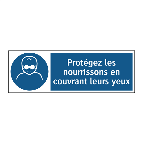Protégez les nourrissons en couvrant leurs yeux