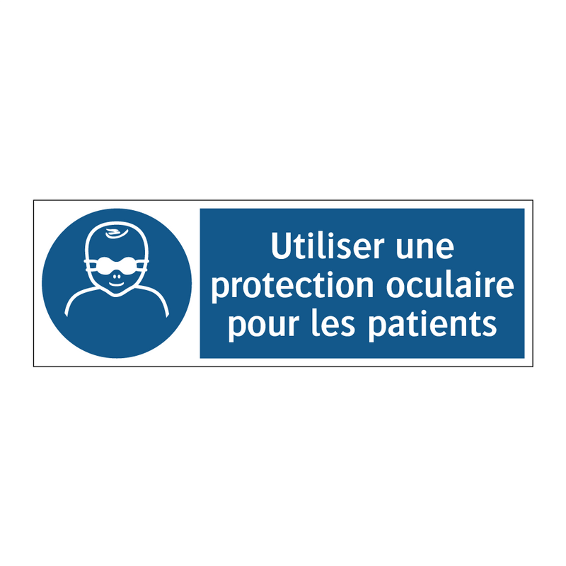 Utiliser une protection oculaire pour les patients