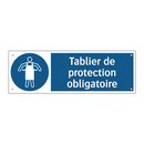 Tablier de protection obligatoire