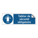 Tablier de sécurité obligatoire
