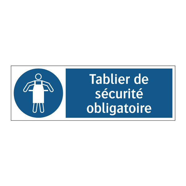 Tablier de sécurité obligatoire