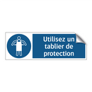Utilisez un tablier de protection