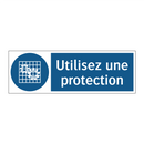 Utilisez une protection