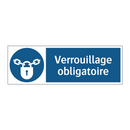 Verrouillage obligatoire