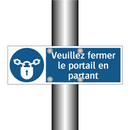 Veuillez fermer le portail en partant
