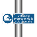 Utilisez la protection de la scie circulaire