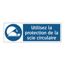 Utilisez la protection de la scie circulaire