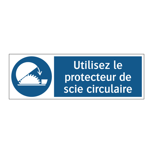 Utilisez le protecteur de scie circulaire
