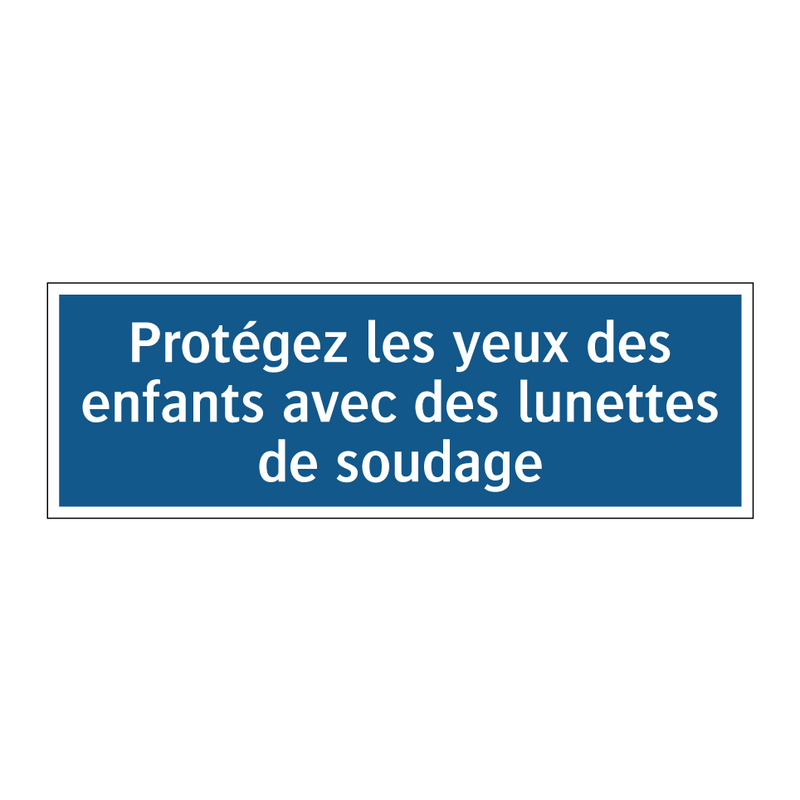 Protégez les yeux des enfants avec des lunettes de soudage