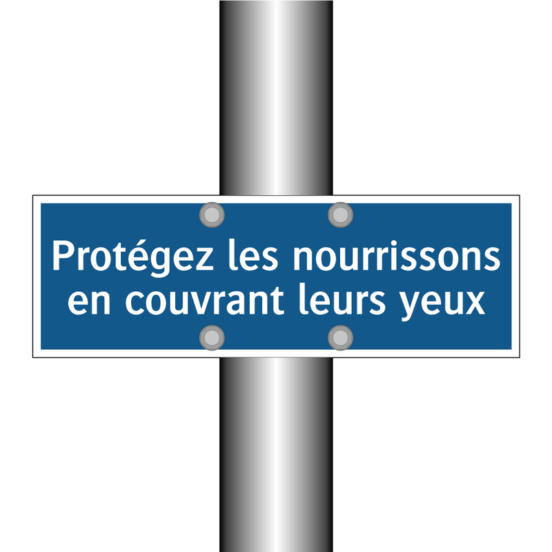 Protégez les nourrissons en couvrant leurs yeux