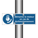Démarrez le moteur en cas de dysfonctionnement