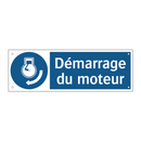 Démarrage du moteur