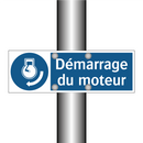 Démarrage du moteur