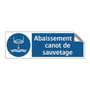 Abaissement du canot de sauvetage