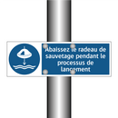 Abaissez le radeau de sauvetage pendant le processus de lancement