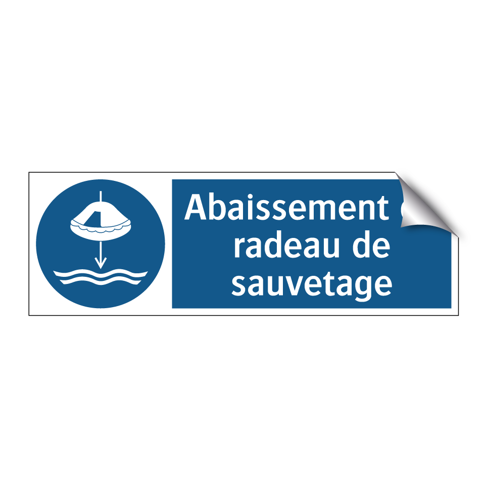 Abaissement du radeau de sauvetage