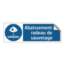Abaissement du radeau de sauvetage
