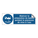 Abaisser la préparation du bateau pendant le processus de mise à l'eau
