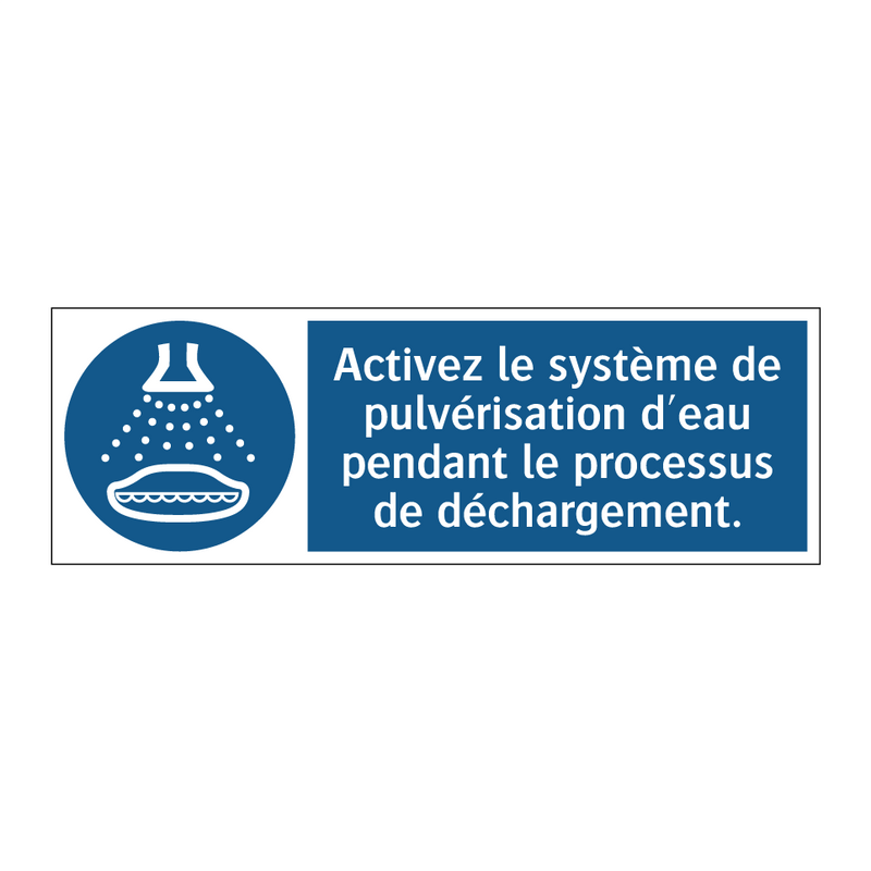 Activez le système de pulvérisation d'eau pendant le processus de déchargement.