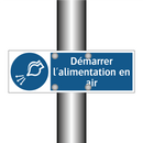 Démarrer l'alimentation en air