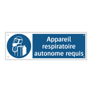 Appareil respiratoire autonome requis