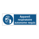 Appareil respiratoire autonome requis