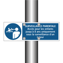 SURVEILLANCE PARENTALE Accès pour les enfants jusqu'à 8 ans uniquement sous la surveillance d'un tuteur